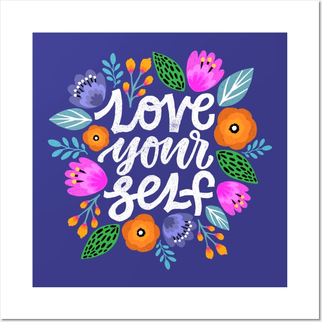 Love Yourself Wall Art by machmigo